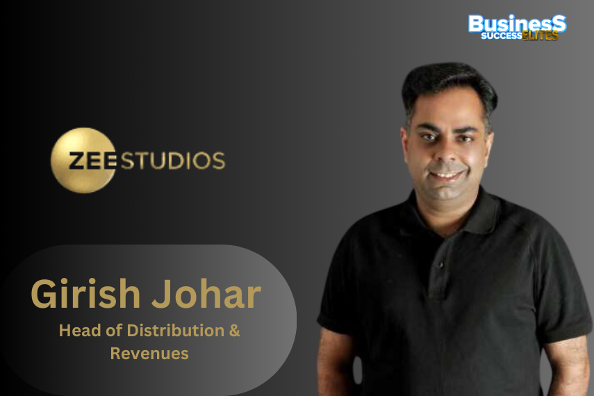 ZEE Studios Names Girish Johar as Head of Distribution & Revenues