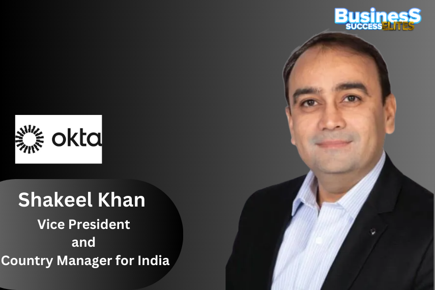 Shakeel Khan Appoints Regional Vice President and Country Manager for India at Okta