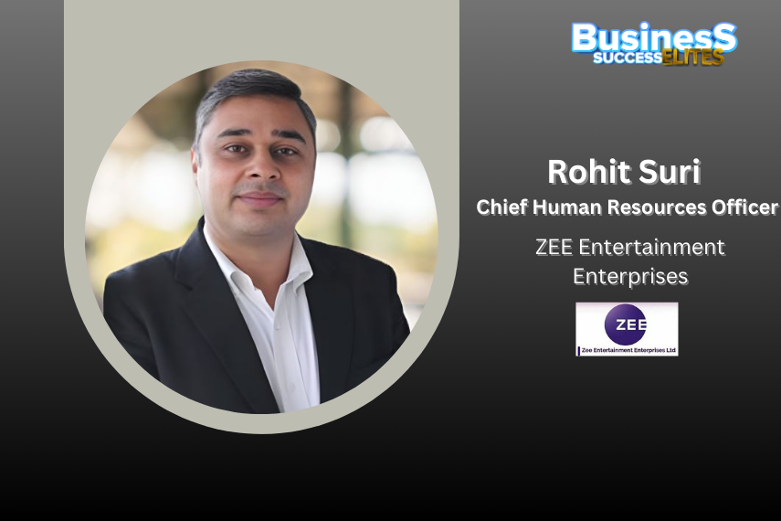 Rohit Suri Appointed as Chief Human Resources Officer at ZEE Entertainment Enterprises