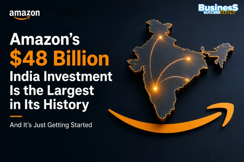 Amazon’s $48 Billion India Investment Is the Largest in Its History And It’s Just Getting Started