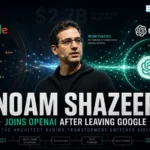 Noam Shazeer Joins OpenAI
